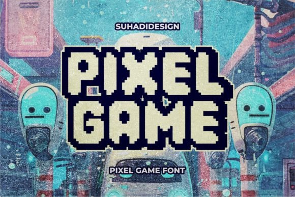 Pixel Game Font: A Crafter's Guide to a Cool, Classy Display Typeface